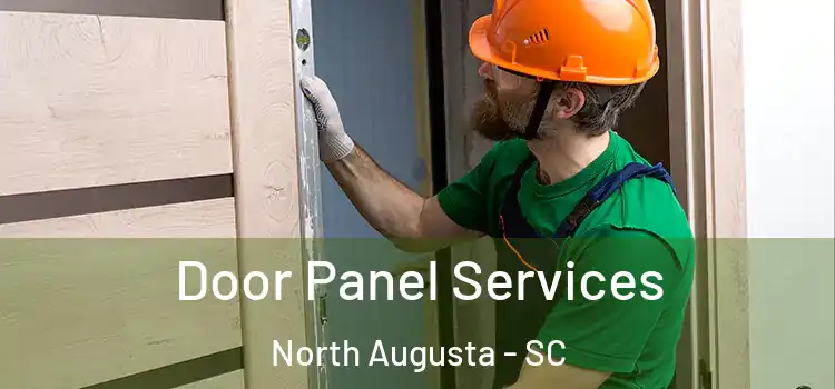 Door Panel Services North Augusta - SC